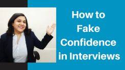  How to Fake Confidence in an Interview
