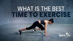 What is the best time to exercise